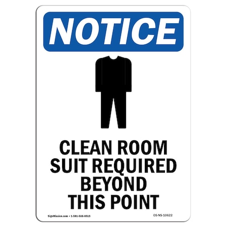 OSHA Notice Sign, Clean Room Suit Required With Symbol, 18in X 12in Rigid Plastic